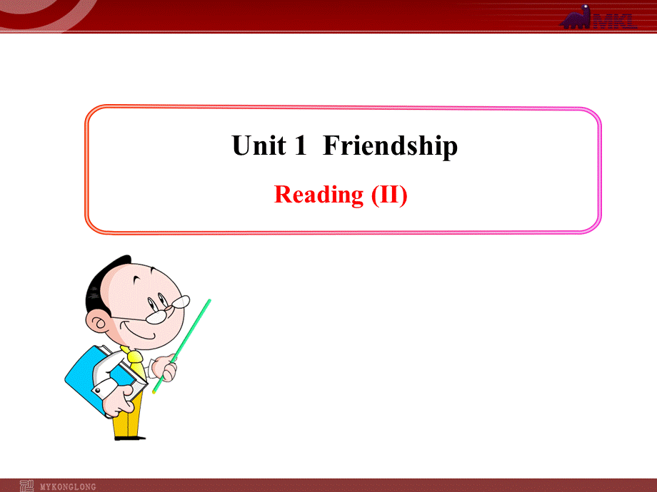 Unit 1《Friendship》Reading (II).ppt_第1页