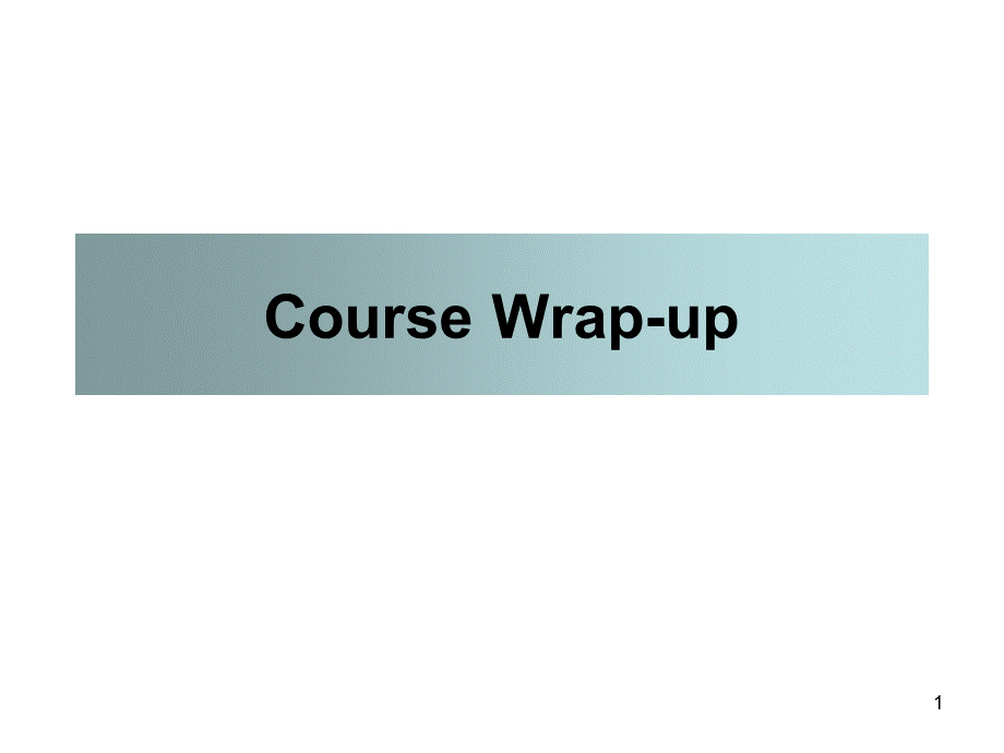 Course Wrap-up.ppt_第1页