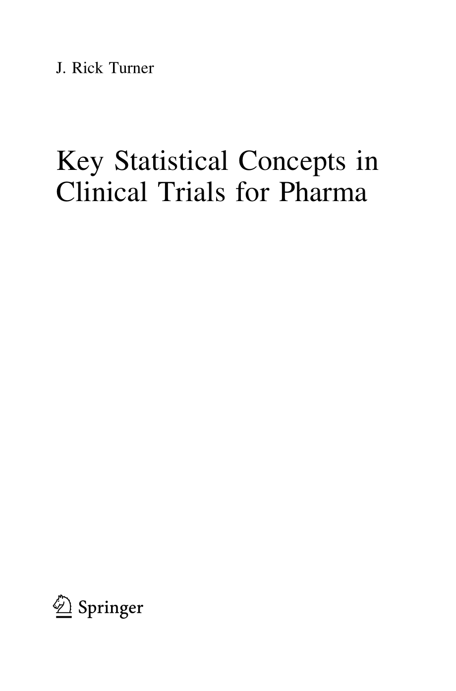 Key Statistical Concepts in Clinical Trials for Pharma.pdf_第3页